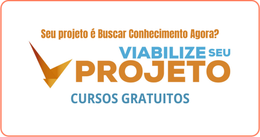 Viabilize seu Projeto - Cursos Gratuitos